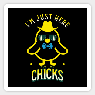 I'm Just Here For The Chicks Funny Easter Sticker